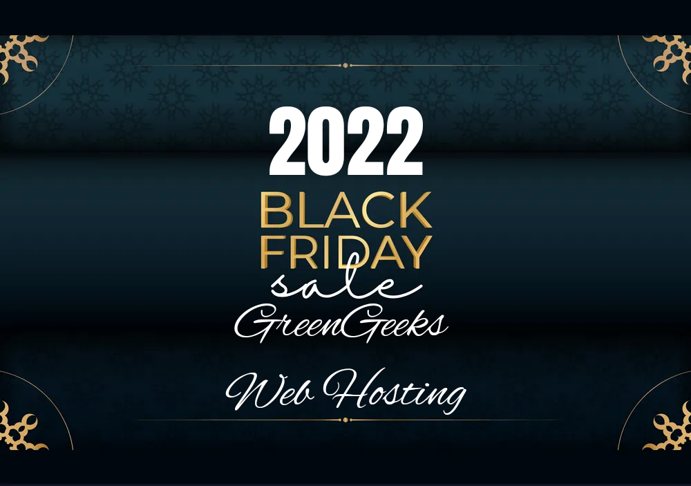 Greengeeks black friday web hosting deal 2022